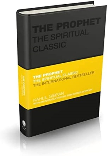 The Prophet: The Spiritual Classic