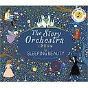 The Story Orchestra: The Sleeping Beauty: Press the note to hear Tchaikovsky's music: Volume 3
