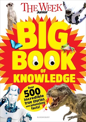 The Week Junior Big Book of Knowledge