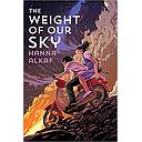 The Weight of Our Sky