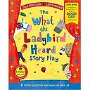 The What the Ladybird Heard Play: World Book Day 2021