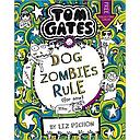 Tom Gates: DogZombies Rule (For now...)