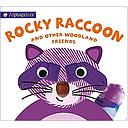 Alphaprints: Rocky Raccoon and Other Woodland Friends