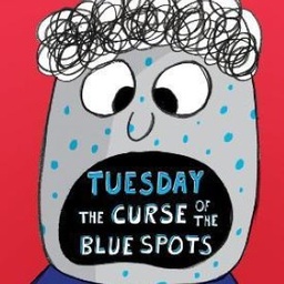 Tuesday - The Curse of the Blue Spots (Total Mayhem #2)