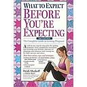 What to Expect: Before You're Expecting