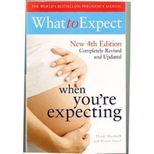 What to Expect When You're Expecting 4th Edition