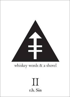 WHISKEY WORDS AND A SHOVEL II