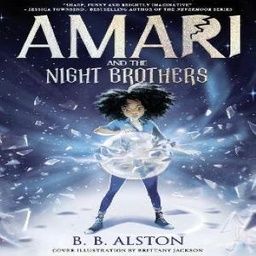 AMARI AND THE NIGHT BROTHERS