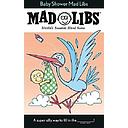 Baby Shower Mad Libs: World's Greatest Word Game