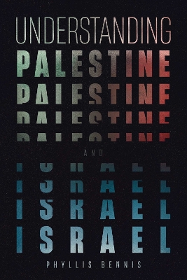 Understanding Palestine and Israel