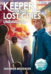 Unravelled Book 9.5 (Keeper of the Lost Cities) 