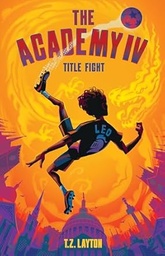 Academy IV: Title Fight