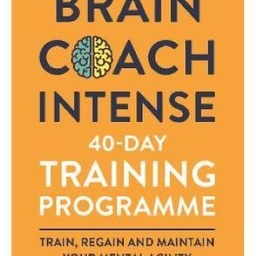 Brain Coach Intense: 40-Day Training Programme