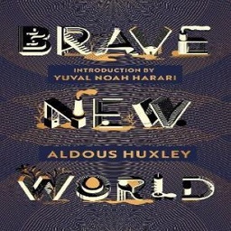 Brave New World: 90th Anniversary Edition with an Introduction by Yuval Noah Harari