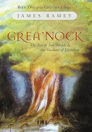 
Grea'nock: The Tree of Two Worlds and the Shadows of Elvendom