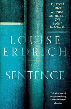 The Sentence: Shortlisted for the Women's Prize for Fiction ...