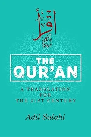 The Qur'an: A Translation for the 21st Century 
