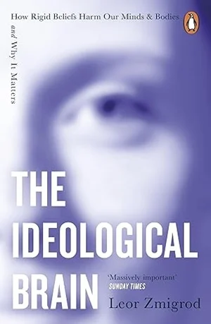 The Ideological Brain