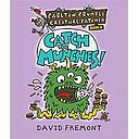 Carlton Crumple Creature Catcher 1: Catch the Munchies!