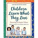 Children Learn What They Live