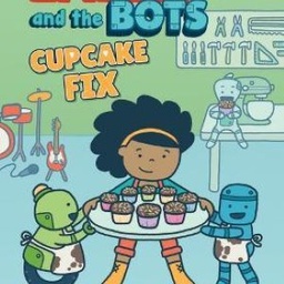 Cupcake Fix: A Branches Book (Layla and the Bots #3): Volume 3