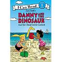 Danny and the Dinosaur and the Sand Castle Contest