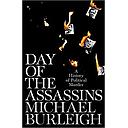Day of the Assassins: A History of Political Murder