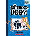 Day of the Night Crawlers (Notebook of Doom #2)