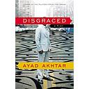 Disgraced: A Play