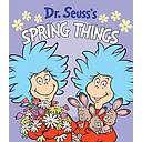 Dr. Seuss's Spring Things