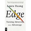 Edge: Turning Adversity into Advantage