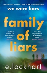 Family of Liars: The Prequel to We Were Liars