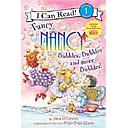 Fancy Nancy: Bubbles, Bubbles, and More Bubbles! (I Can Read Level 1)