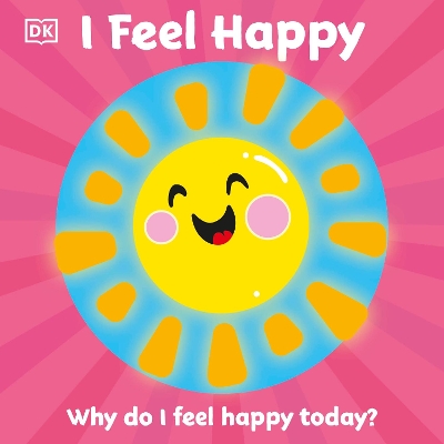 First Emotions: I Feel Happy