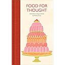 Food for Thought: Selected Writings
